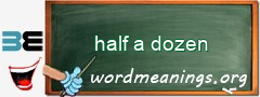 WordMeaning blackboard for half a dozen